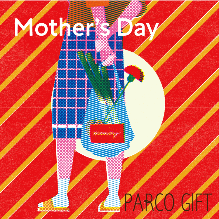 Mothers'day｜ふと、ギフト。パルコ｜PARCO GIFT